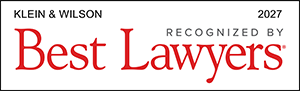 Klein & Wilson - Recognized by Best Lawyers®, 2027